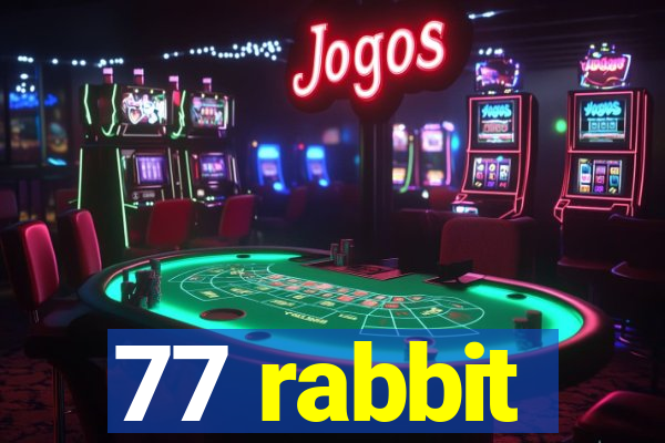 77 rabbit